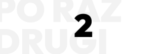 Large bold black numeral 2 centred over faint grey uppercase background text reading "PO RAZ DRUGI"