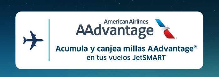 Acumula millas AAdvantage en tus vuelos JetSMART
