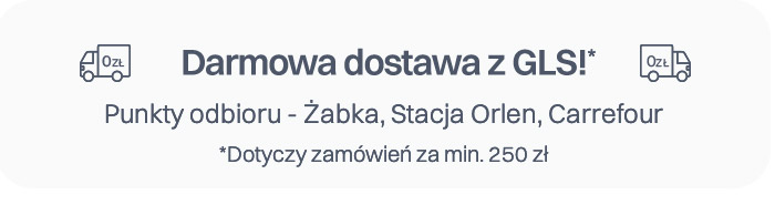 Darmowa dostawa z GLS!