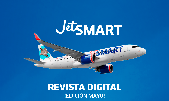 JetSMART De Viaje: Revista digital edición de mayo. 