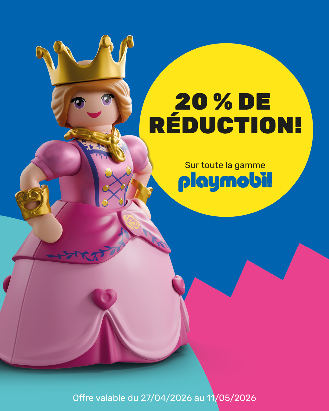 Playmobil princess figure in pink gown and gold crown beside a yellow circle announcing 20% off, promotion valid 27/04/2026–11/05/2026