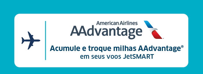 Ganhe milhas AAdvantage em seus voos JetSMART.