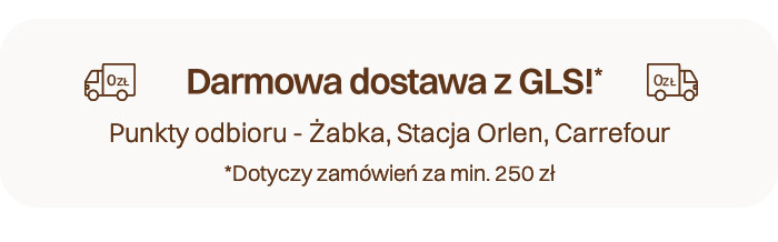 Darmowa dostawa z GLS!