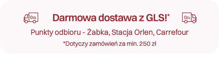 Darmowa dostawa z GLS!