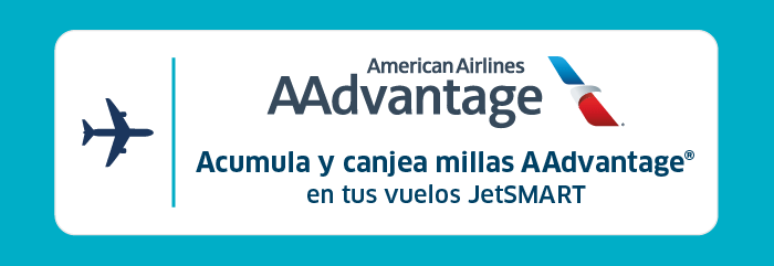 Acumula millas AAdvantage en tus vuelos JetSMART