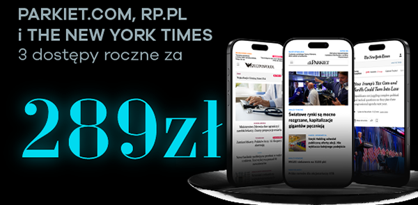 3 dostępy Parkiet, RP i NYT