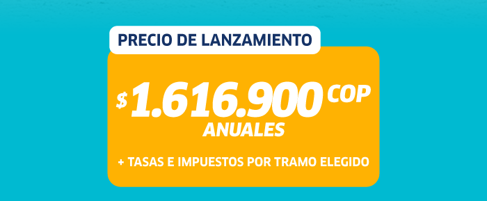 Launch price: COP 1,616,900 per year, plus taxes and fees according to chosen tier