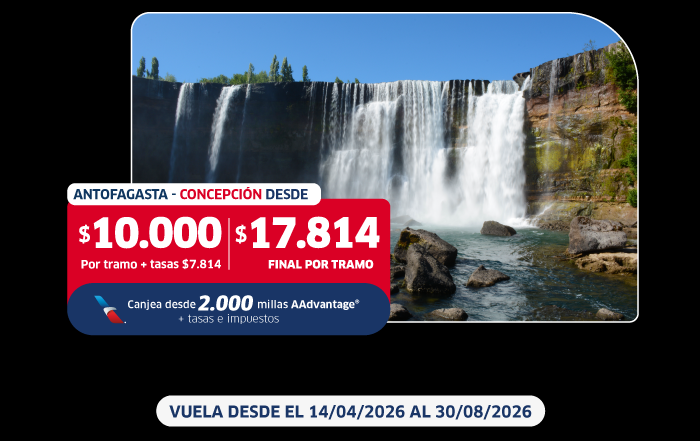 Scenic waterfall background with flight promotion for Antofagasta–Concepción, fares from 17.814), travel 14/04/2026–30/08/2026