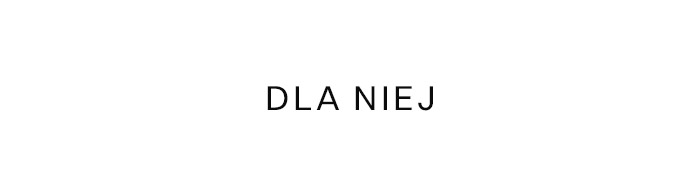 dla niej