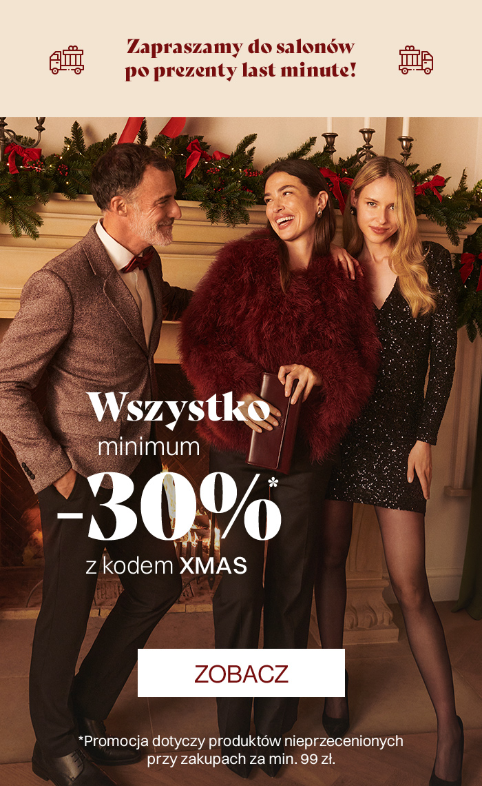 Przyjdzź do salonu po prezenty last minute! Wszystko minimum 30% z kodem XMAS