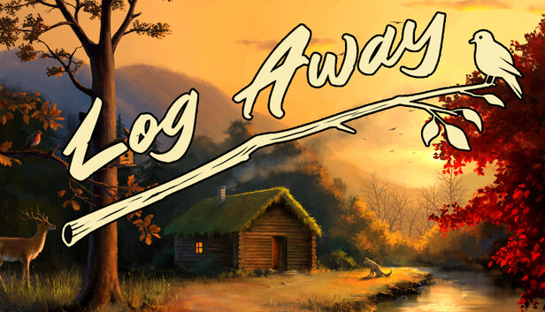 Game logo 'Log Away' on a branch with a bird over an autumn riverside scene: log cabin at sunset, deer and red-leaved trees