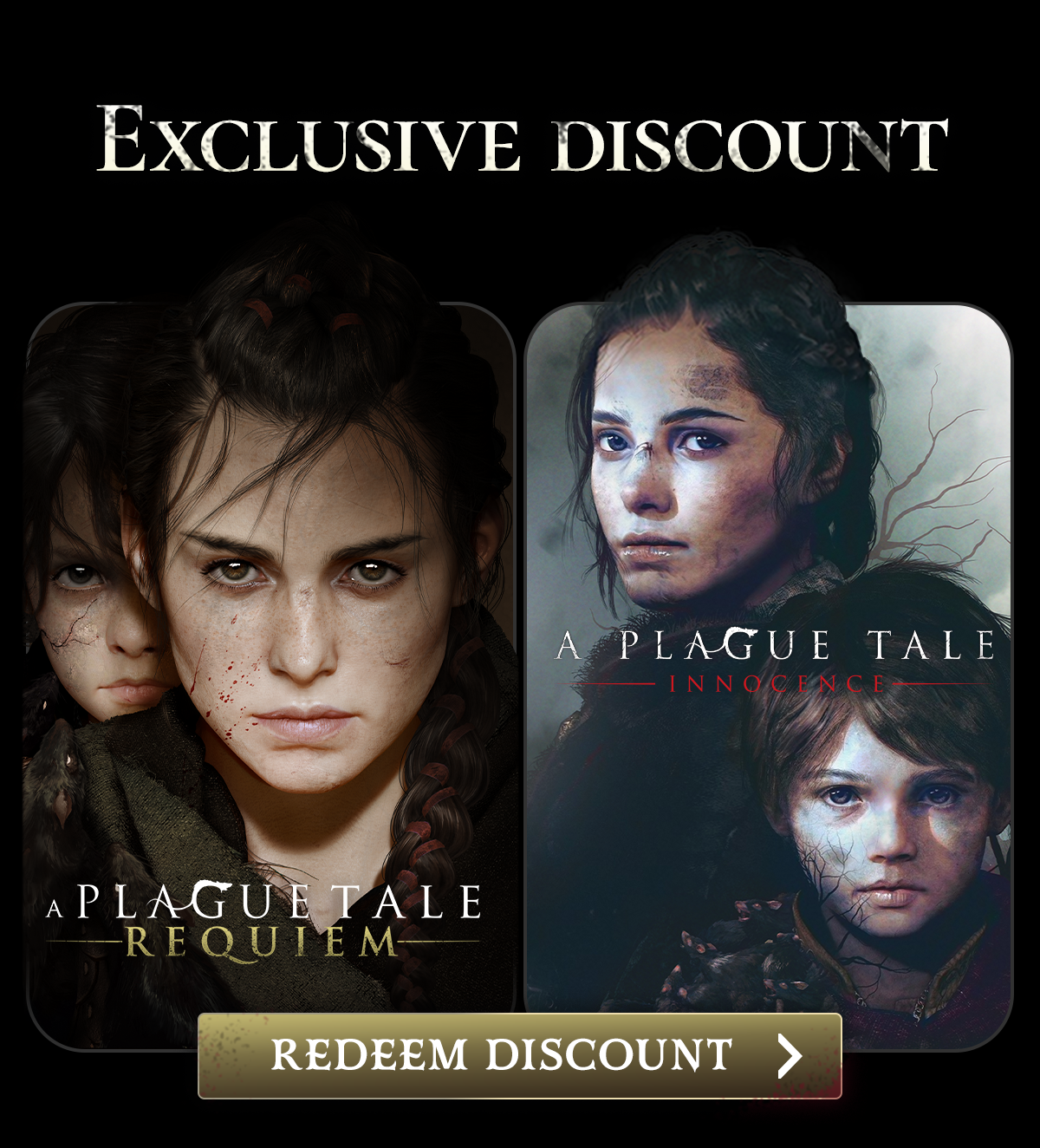 Promotional banner showing cover art for the video games A Plague Tale: Requiem and A Plague Tale: Innocence with text 'Exclusive discount' and a 'Redeem discount' button
