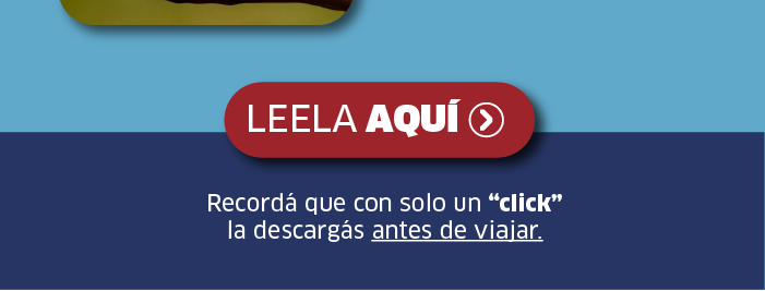 Acceso para leer la revista completa antes de viajar.