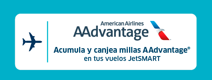 Acumula millas AAdvantage en tus vuelos JetSMART