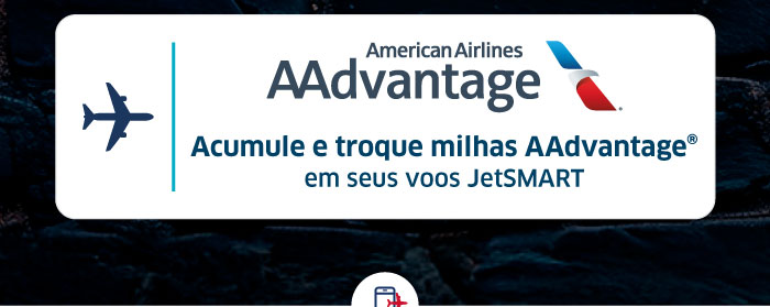 Ganhe milhas AAdvantage em seus voos JetSMART.