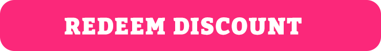 Pink rounded button with bold white text reading 'REDEEM DISCOUNT', indicating a call-to-action to claim a discount