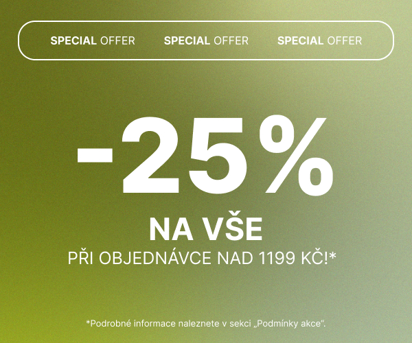 -25 % na vše*