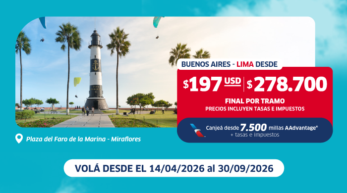 Flight deal Buenos Aires–Lima from $197 USD; Miraflores Plaza del Faro lighthouse with palm trees; travel Apr 14–Sep 30 2026