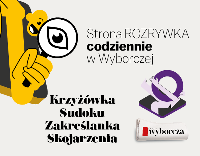 Illustration with magnifying glass and Wyborcza logo promoting daily entertainment: crossword, sudoku, wordsearch, associations