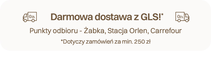 Darmowa dostawa z GLS!