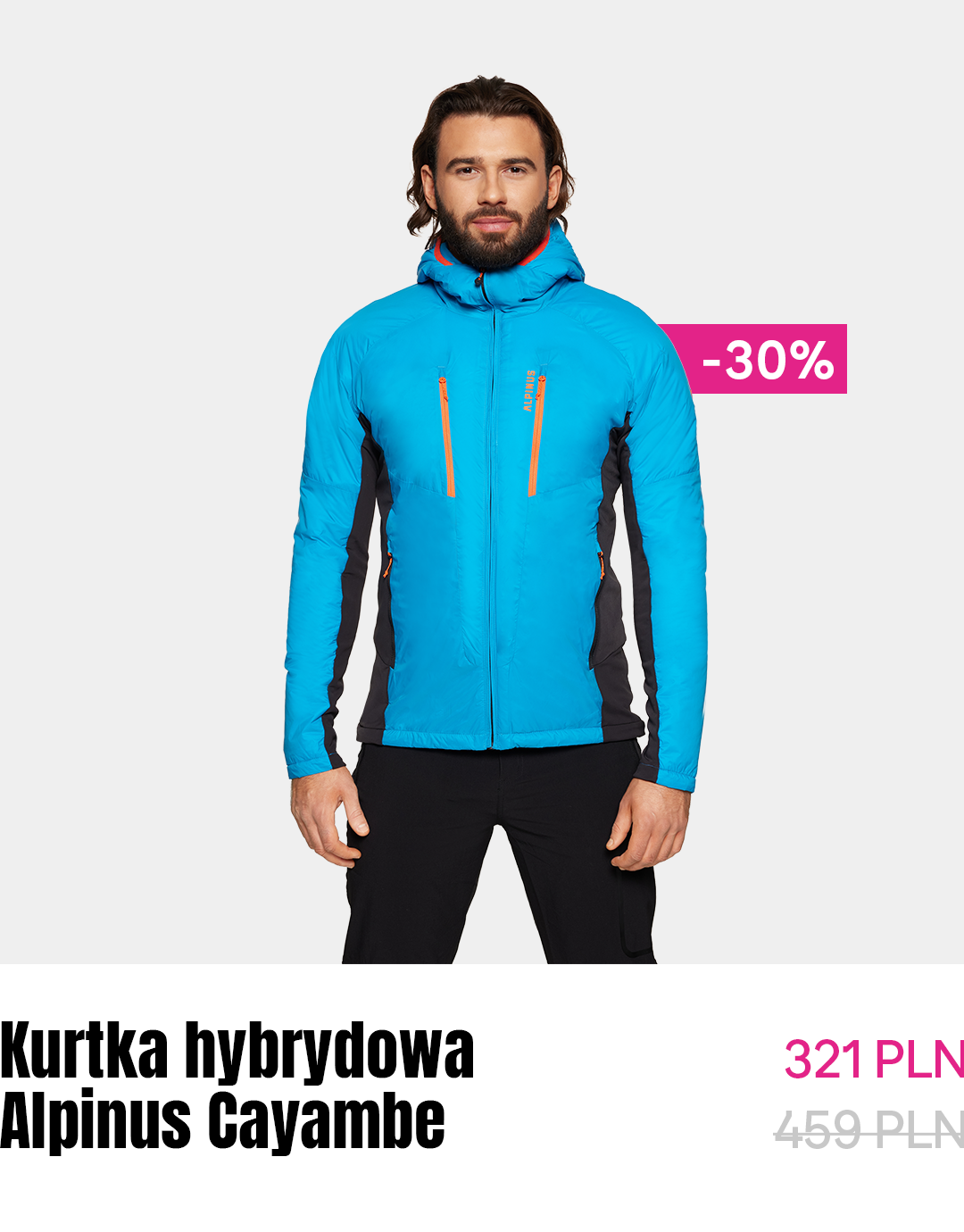 Person wearing bright blue Alpinus Cayambe hybrid jacket with hood and orange zips, front view, 30% off label