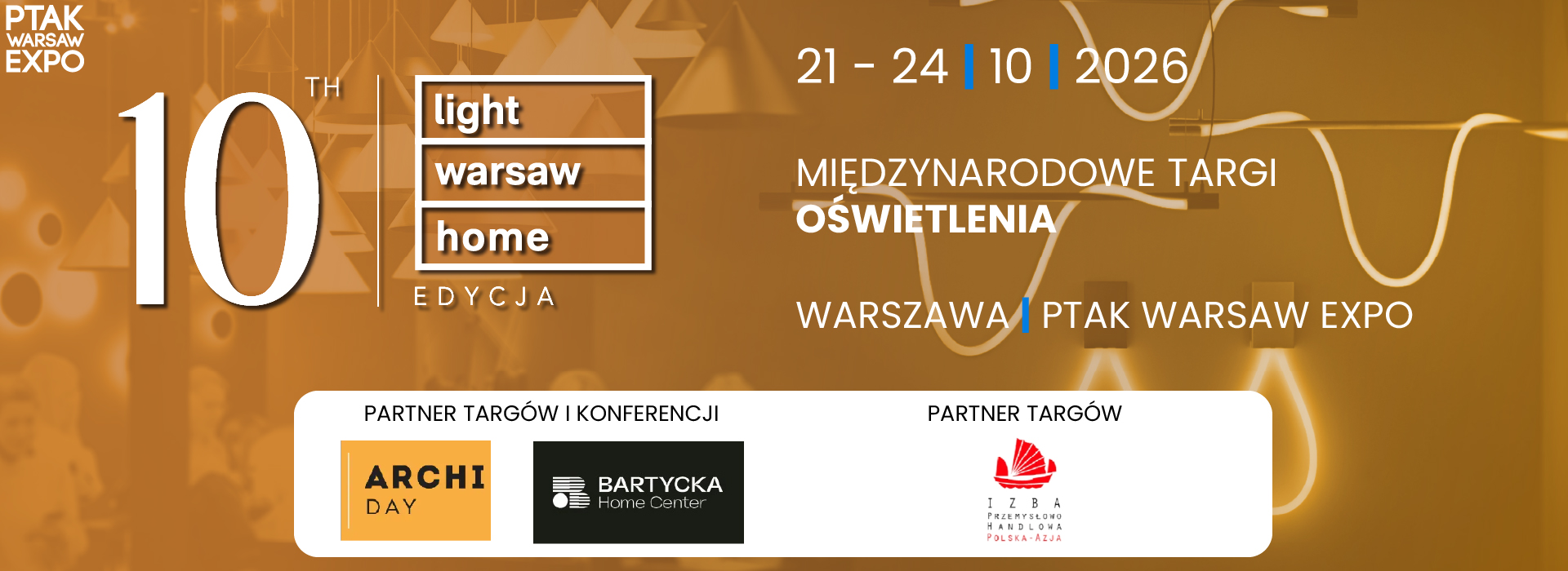 Banner for 10th Light Warsaw Home international lighting fair, 21–24 Oct 2026 at Ptak Warsaw Expo, Warsaw