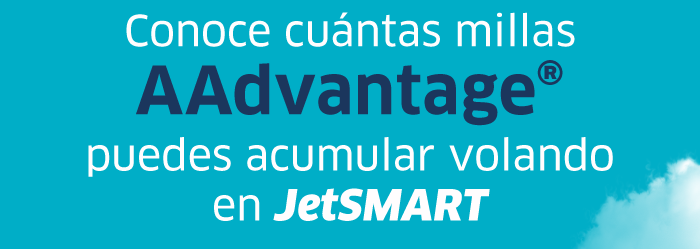 Promotional text: Discover how many AAdvantage miles you can earn flying with JetSMART