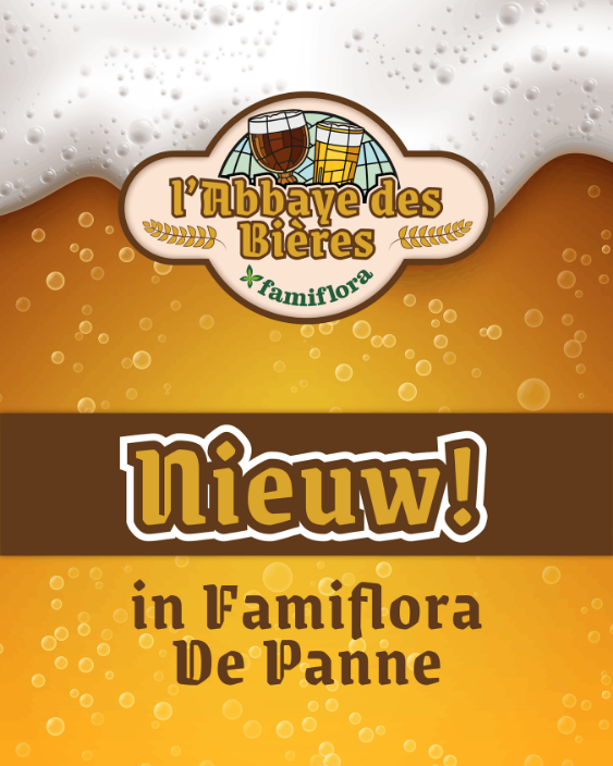 Promotional poster for l'Abbaye des Bières Famiflora beer logo with 'Nieuw! in Famiflora De Panne' on a bubbly amber background