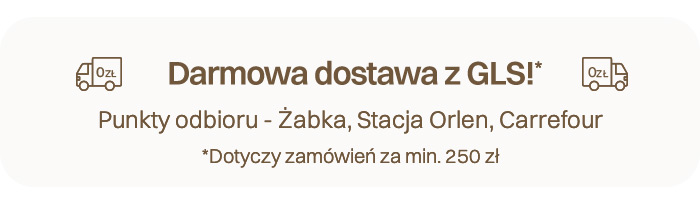 Darmowa dostawa z GLS!
