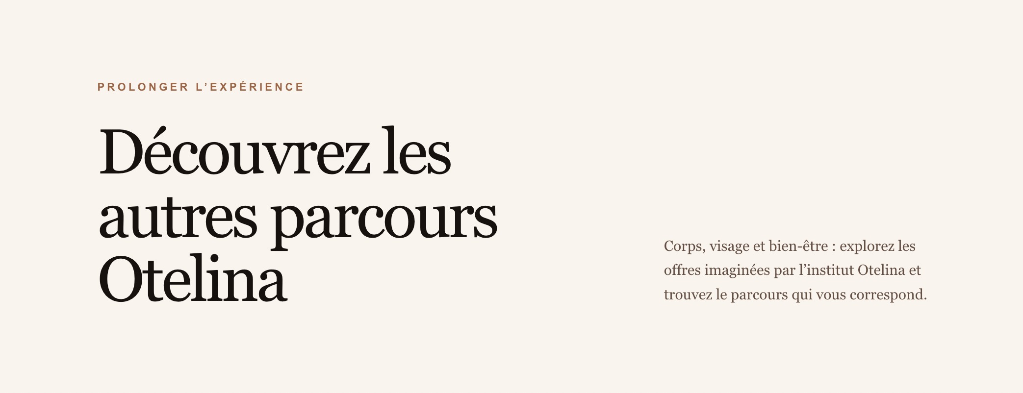 Promotional banner in French reading 'Découvrez les autres parcours Otelina', promoting Otelina body, face and wellness programmes