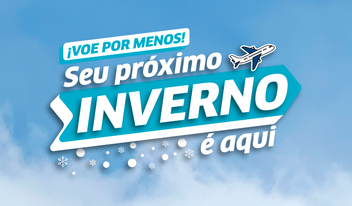 Promotional sky banner with airplane icon and Portuguese text offering discounted winter flights: 'Voe por menos! Seu próximo inverno é aqui'.