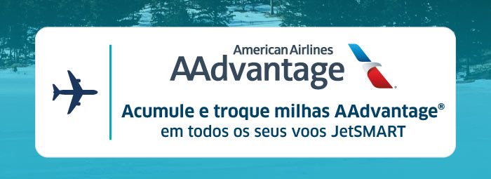 American Airlines AAdvantage logo with message: earn and redeem AAdvantage miles on all JetSMART flights (Portuguese)