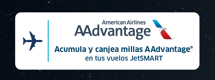 Acumula millas AAdvantage en tus vuelos JetSMART