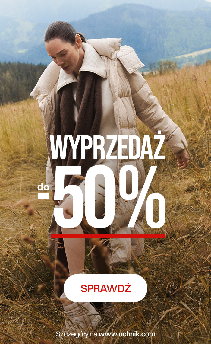 Trwa wyprzedaż! Rabaty do -50%