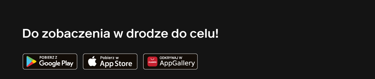 Do zobaczenia w drodze do celu!