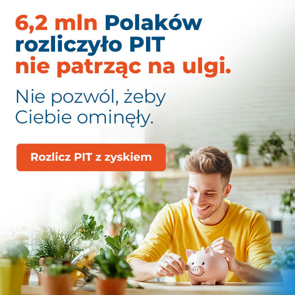6,2mln Polaków rozliczyło PIT nie patrząc na ulgi. 
