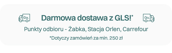 Darmowa dostawa z GLS!