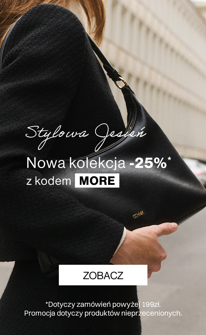Stylowa Jesień Nowa Kolekcja -25% z kodem MORE