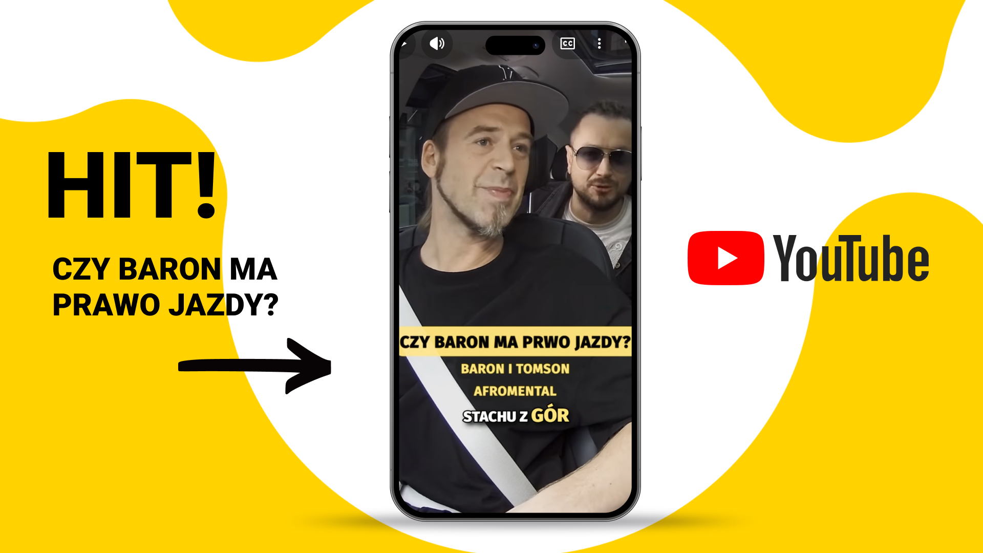 Okładka wideo YouTube: ekran smartfona z dwoma mężczyznami w aucie i tekstem „HIT! Czy Baron ma prawo jazdy?”
