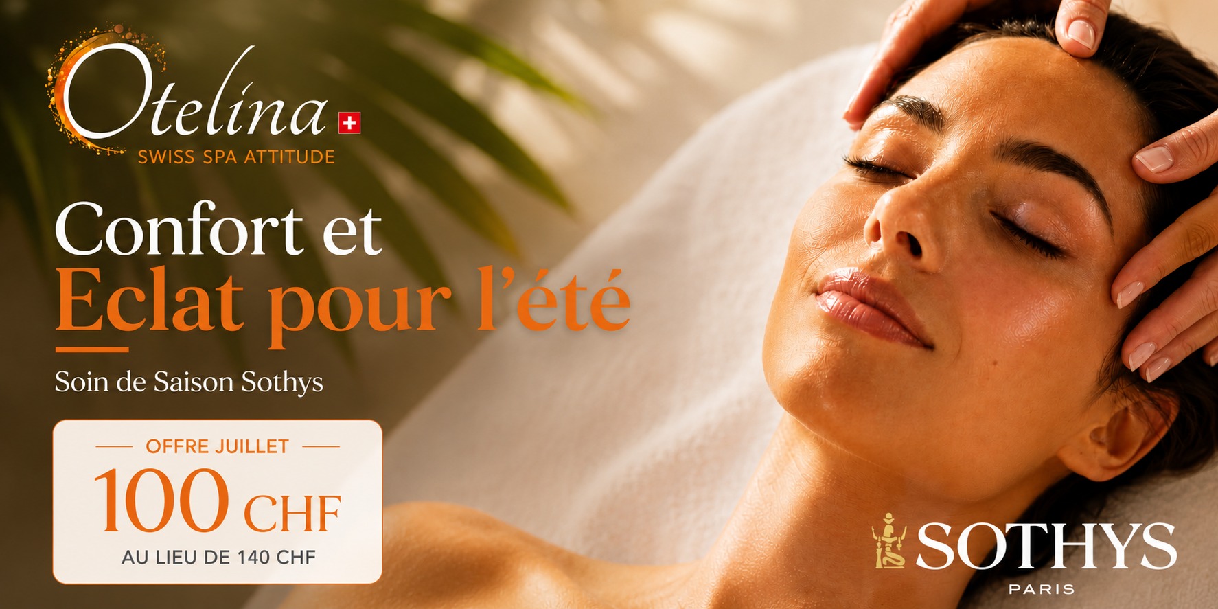 Relaxed woman receiving facial massage at Otelina Swiss spa with Sothys logo and 100 CHF summer offer
