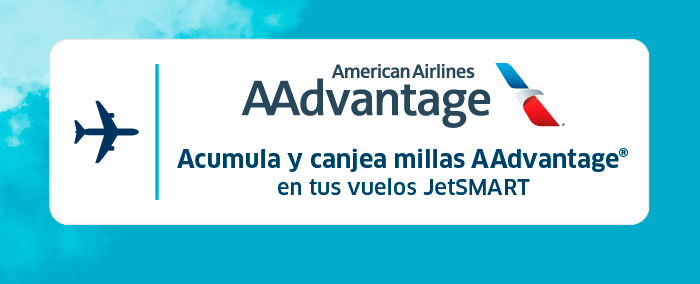 Acumula millas AAdvantage en tus vuelos JetSMART